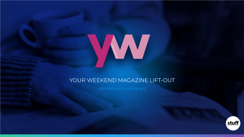 To Get Your Weekend Media Kit