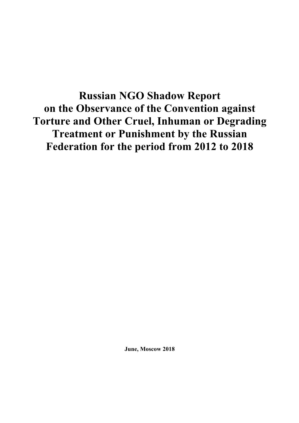 Russian NGO Shadow Report on the Observance of the Convention