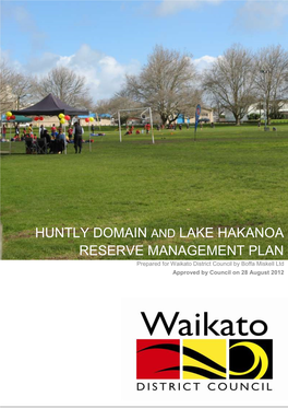 Pdf Huntly Domain and Lake Hakanoa Reserve Management Plan Pdf, 979 KB Download