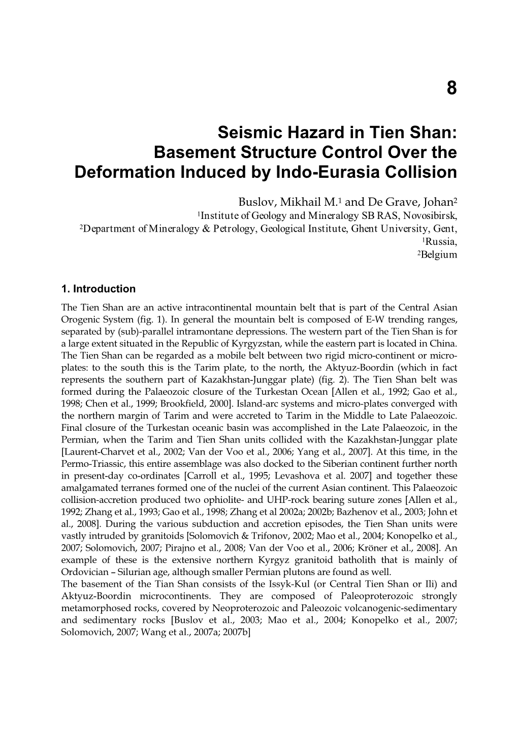 Seismic Hazard in Tien Shan: Basement Structure Control Over the Deformation Induced by Indo-Eurasia Collision