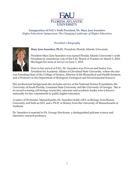 1 Inauguration of FAU's Sixth President, Dr. Mary Jane Saunders Higher Education Symposium: the Changing Landscape Of