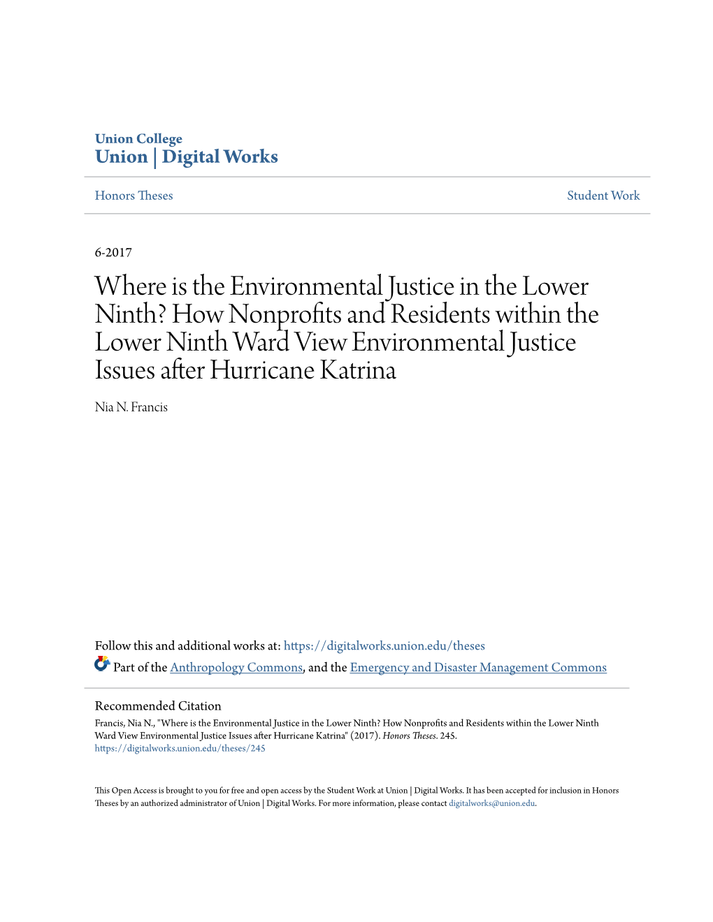 How Nonprofits and Residents Within the Lower Ninth Ward View Environmental Justice Issues After Hurricane Katrina Nia N