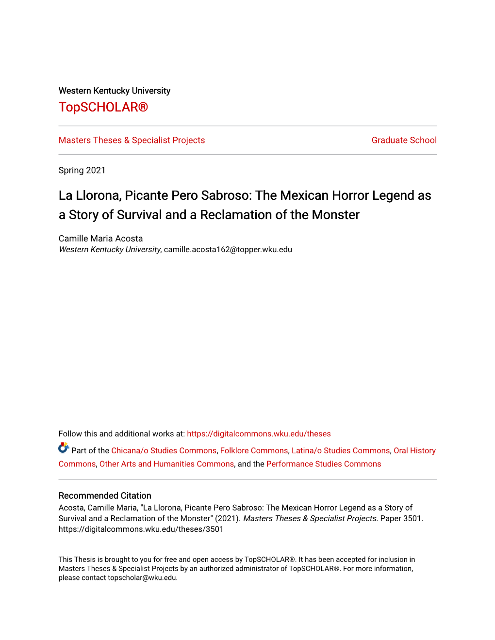 La Llorona, Picante Pero Sabroso: the Mexican Horror Legend As a Story of Survival and a Reclamation of the Monster