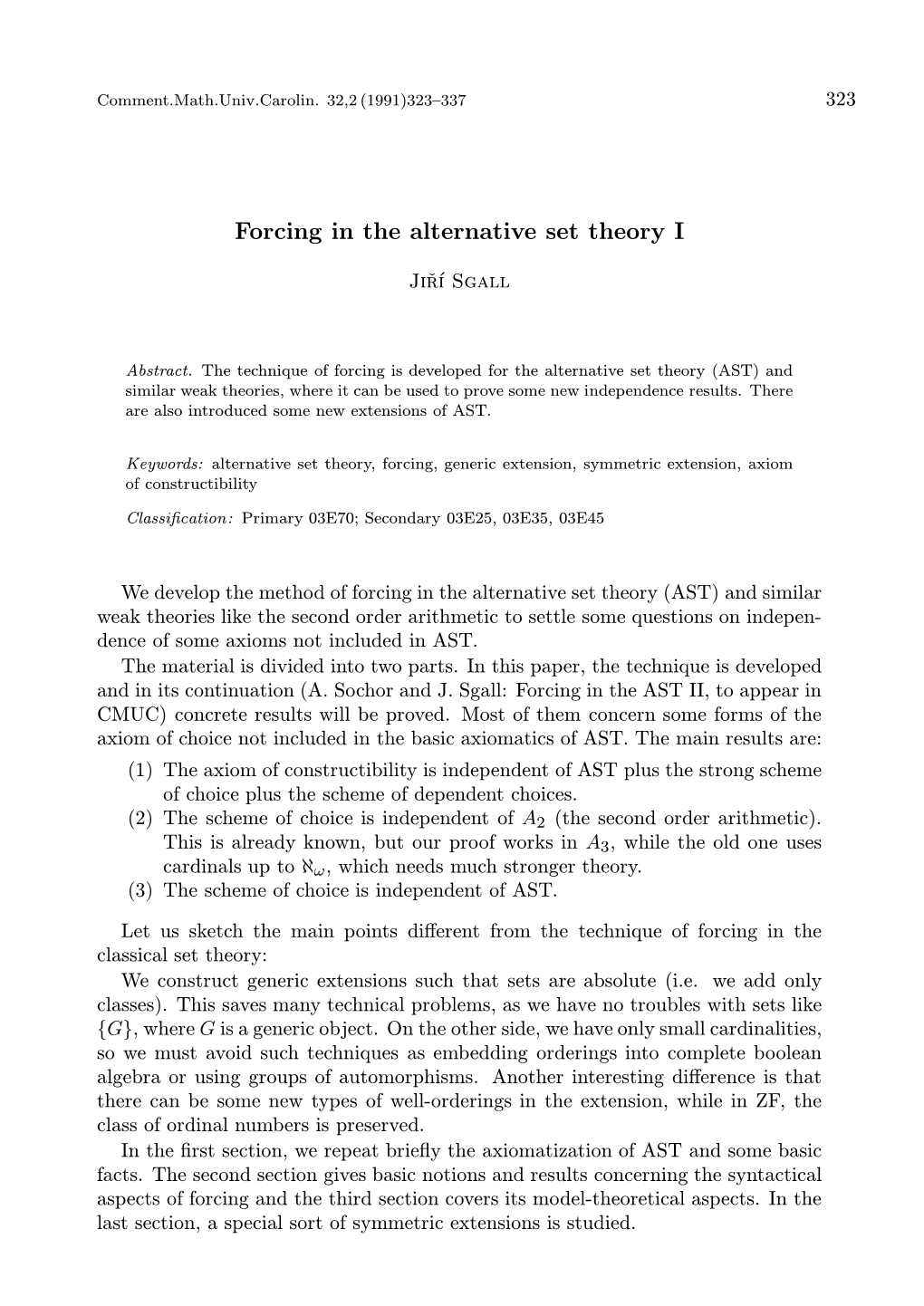 Forcing in the Alternative Set Theory I