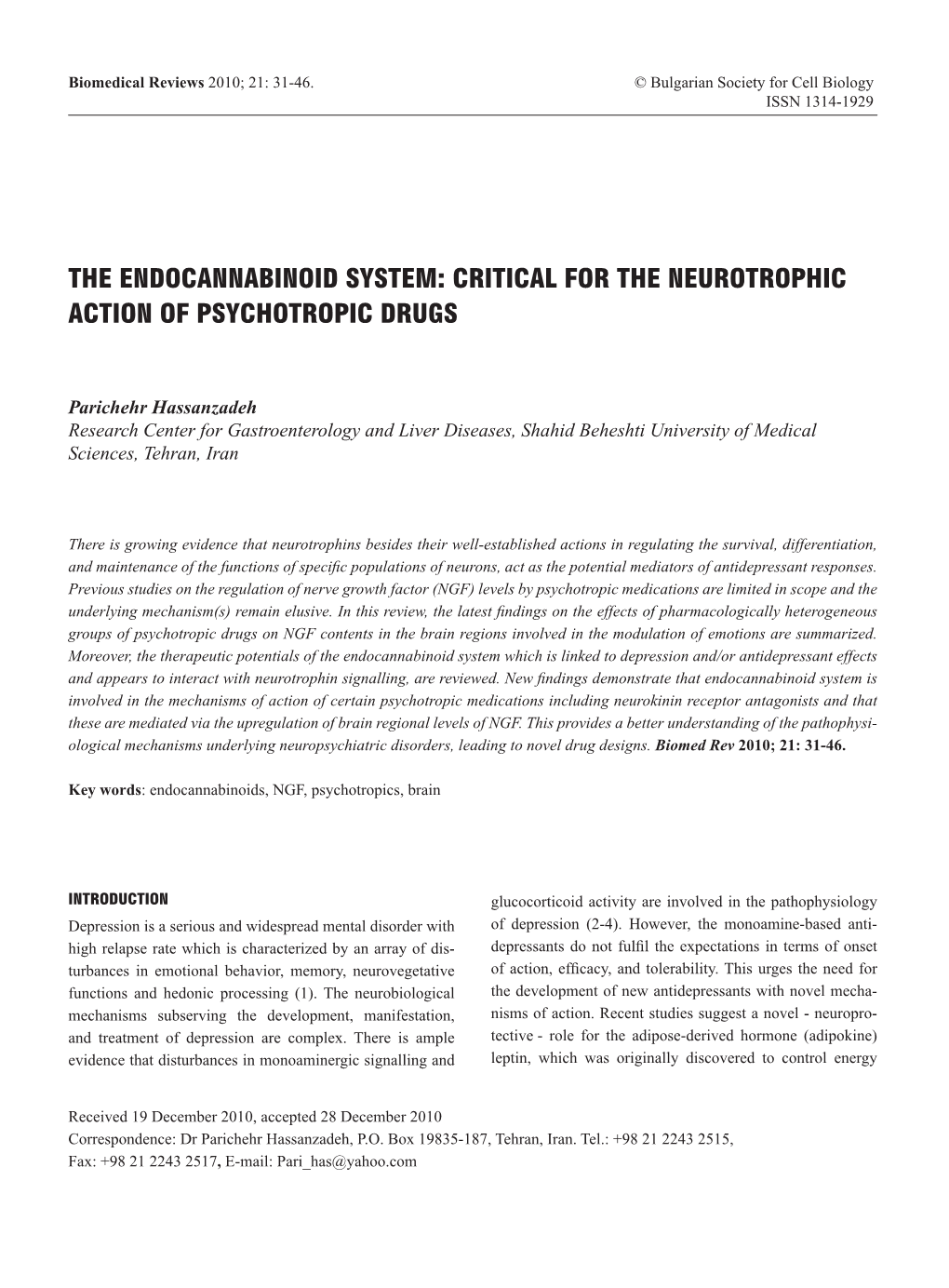 The Endocannabinoid System: Critical for the Neurotrophic Action of Psychotropic Drugs