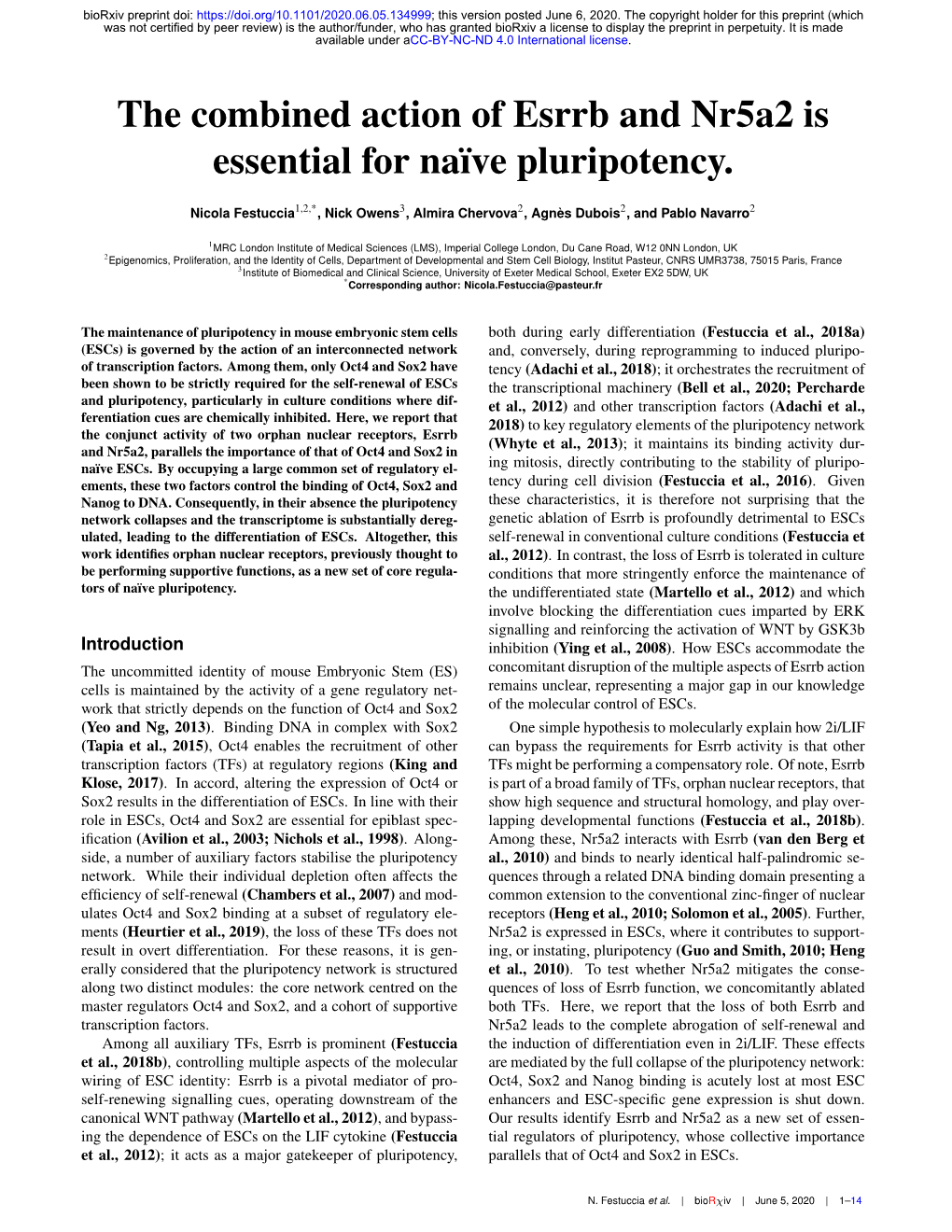 The Combined Action of Esrrb and Nr5a2 Is Essential for Naïve Pluripotency