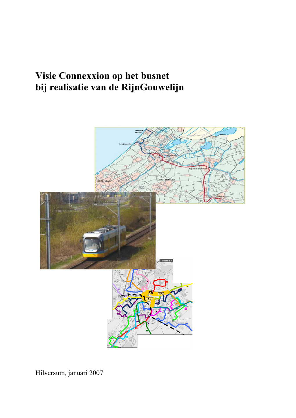 Visie Connexxion Op Het Busnet Bij Realisatie Van De Rijngouwelijn