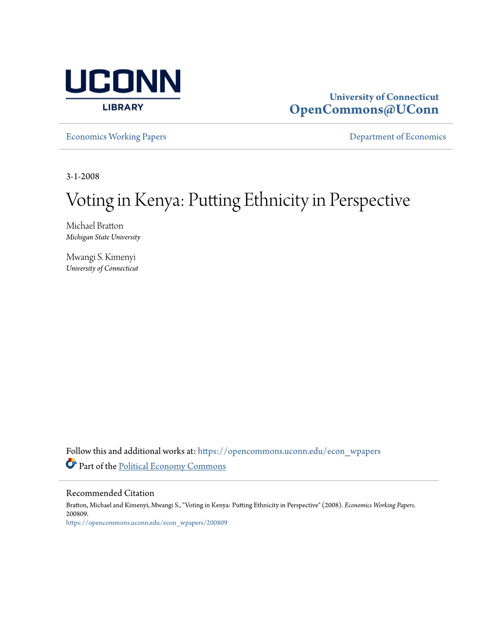 Voting in Kenya: Putting Ethnicity in Perspective Michael Bratton Michigan State University