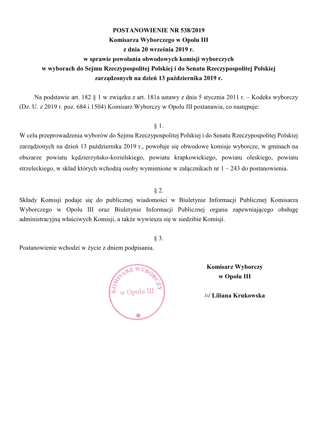 POSTANOWIENIE NR 538/2019 Komisarza Wyborczego W Opolu III Z Dnia 20 Września 2019 R