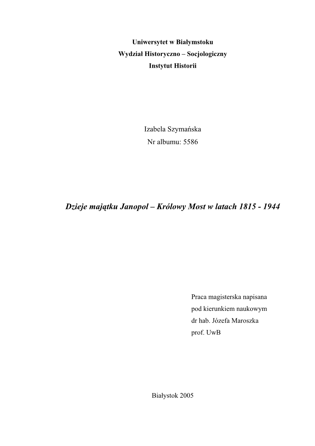 Dzieje Majątku Janopol – Królowy Most W Latach 1815 - 1944