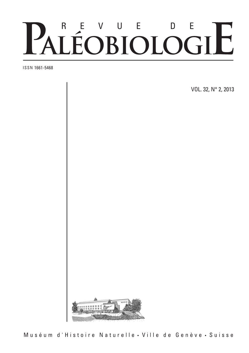 VOL. 32, N° 2, 2013 Revue De Paléobiologie, Genève (Décembre 2013) 32 (2): 385-404 ISSN 0253-6730