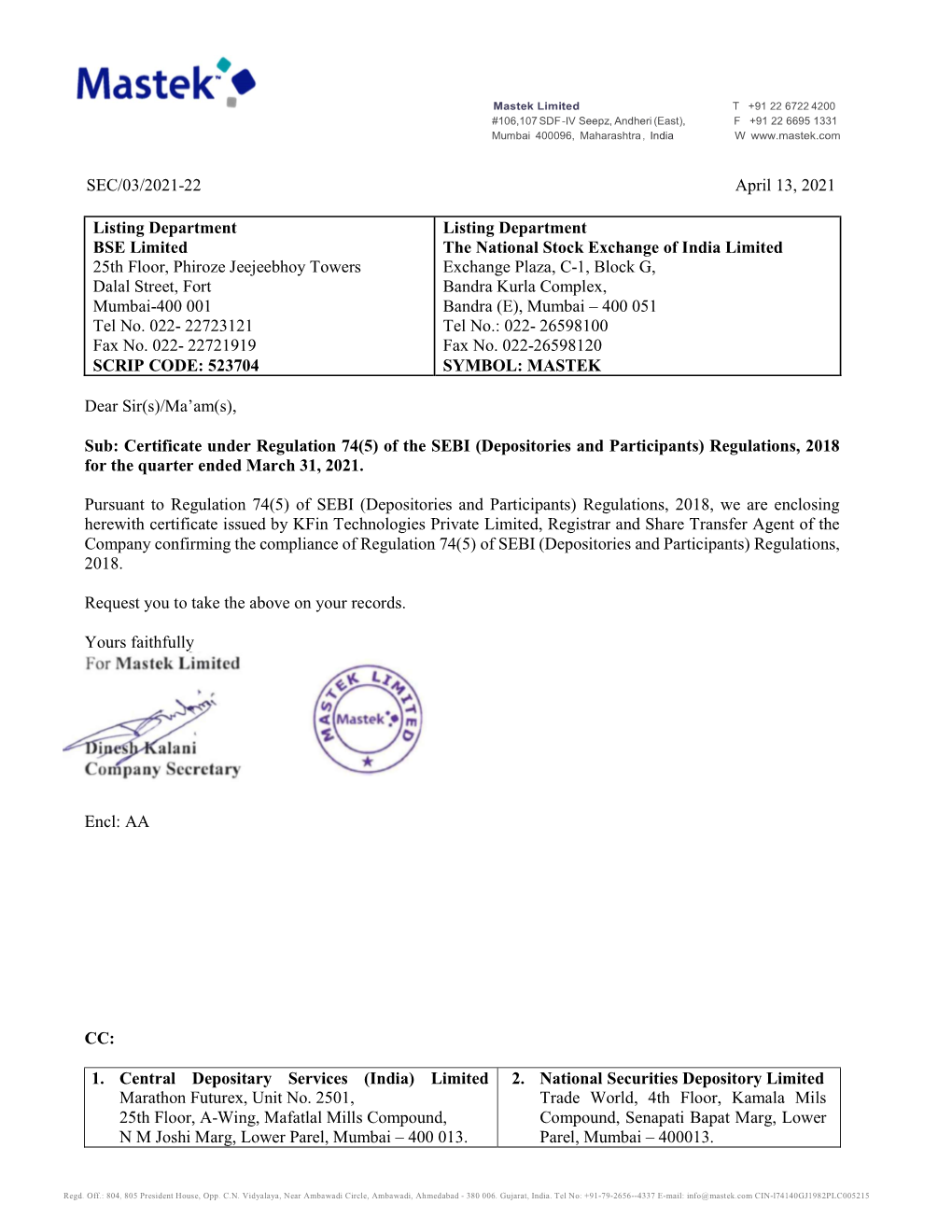 SEC/03/2021-22 April 13, 2021 Listing Department BSE Limited 25Th Floor, Phiroze Jeejeebhoy Towers Dalal Street, Fort Mumbai-400