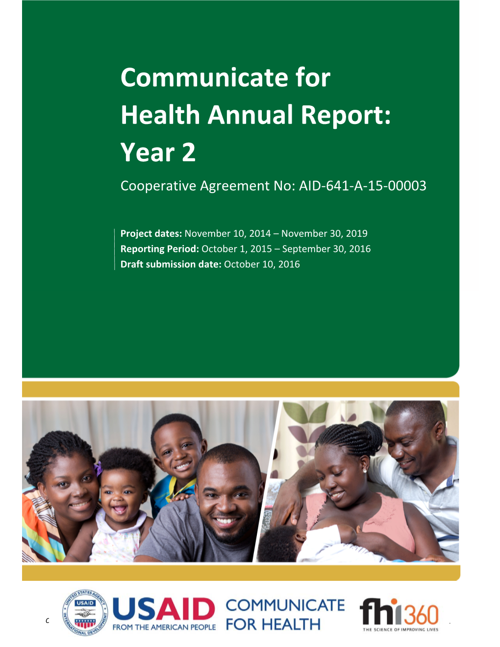 Communicate for Health Annual Report: Year 2 Cooperative Agreement No: AID‐641‐A‐15‐00003