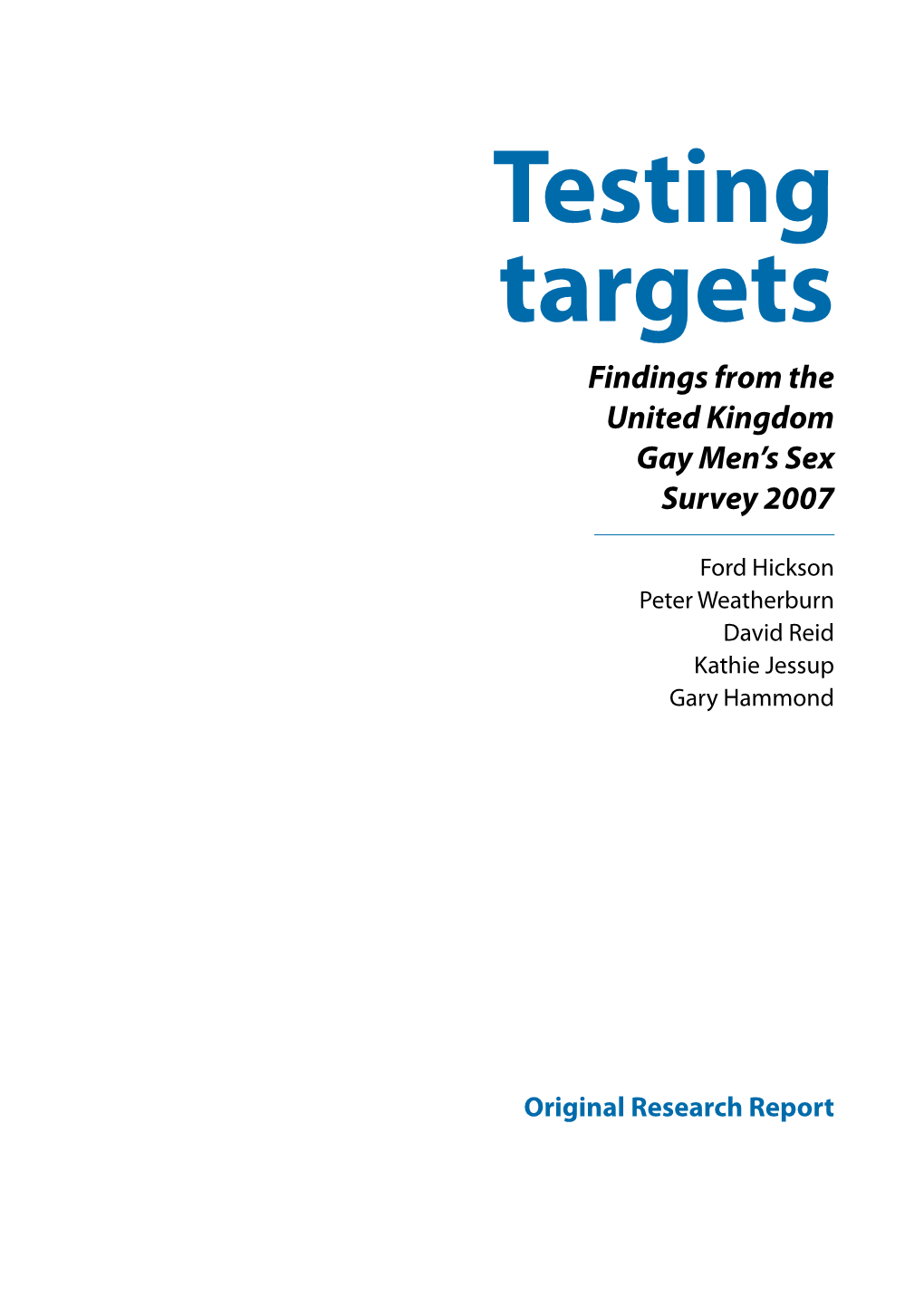 Findings from the United Kingdom Gay Men's Sex Survey 2007