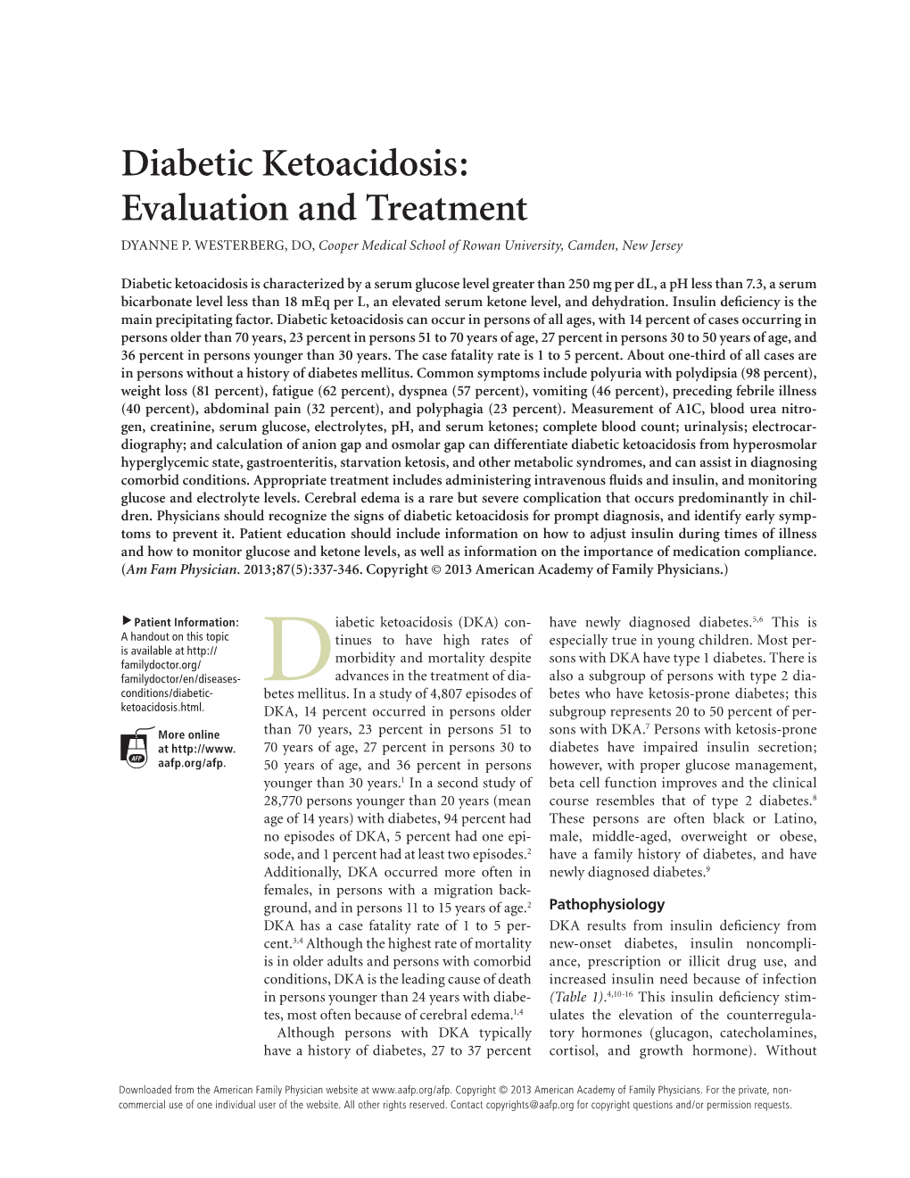 Diabetic Ketoacidosis: Evaluation and Treatment DYANNE P