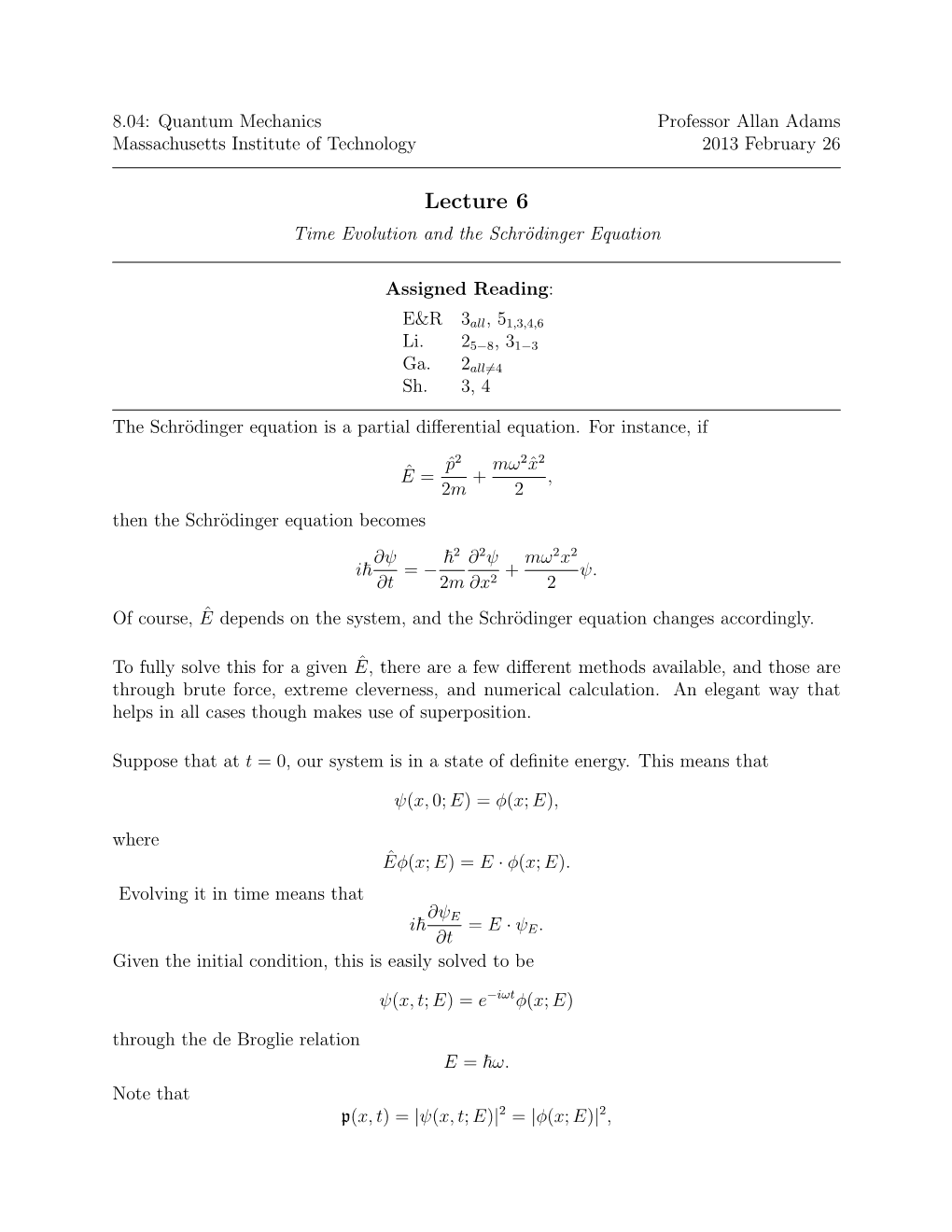 Lecture 6: Time Evolution and the Schrödinger Equation