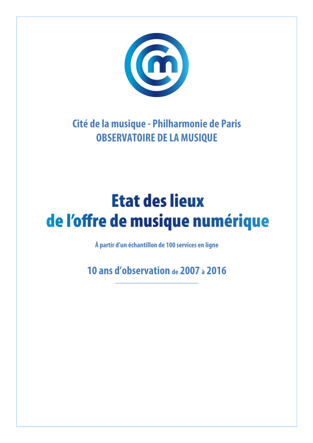 Offre De Musique Numérique 10 Ans D'observation 2007 2016