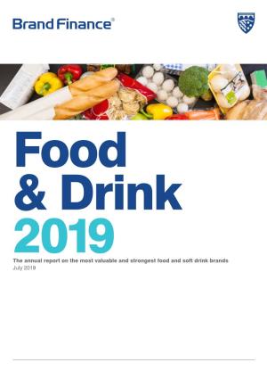 The Annual Report on the Most Valuable and Strongest Food and Soft Drink Brands July 2019 Contents