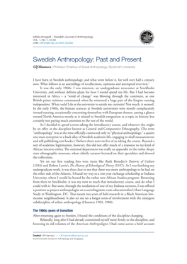 Swedish Anthropology: Past and Present Ulf Hannerz | Professor Emeritus of Social Anthropology, Stockholm University