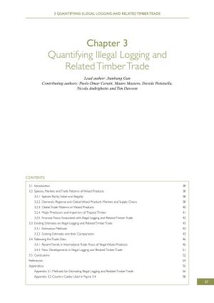 Chapter 3 Quantifying Illegal Logging and Related Timber Trade
