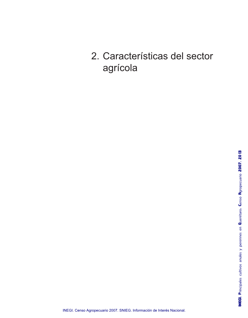 Principales Cultivos Anuales Y Perennes En Querétaro. Censo