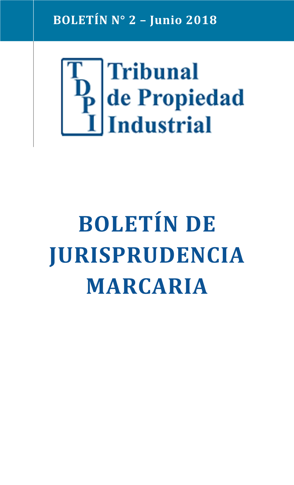 Boletín N°2 De Jurisprudencia Marcaria – Junio 2018