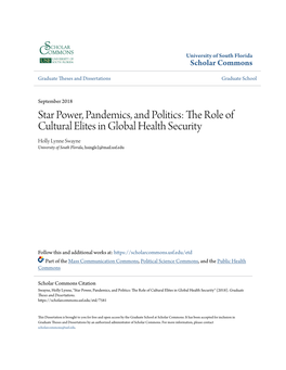 Star Power, Pandemics, and Politics: the Role of Cultural Elites in Global Health Security Holly Lynne Swayne University of South Florida, Hsingle2@Mail.Usf.Edu