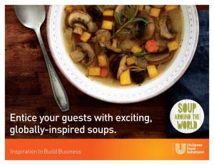Entice Your Guests with Exciting, Globally-Inspired Soups