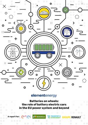 Batteries on Wheels: the Role of Battery Electric Cars in the EU Power System and Beyond