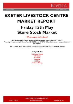 EXETER LIVESTOCK CENTRE MARKET REPORT Friday 15Th May