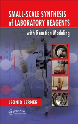 SMALL-SCALE SYNTHESIS of LABORATORY REAGENTS with Reaction Modeling