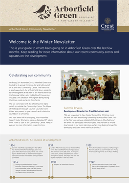 Welcome to the Winter Newsletter This Is Your Guide to What’S Been Going on in Arborfield Green Over the Last Few Months