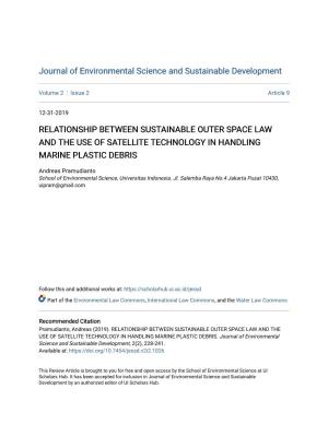 Relationship Between Sustainable Outer Space Law and the Use of Satellite Technology in Handling Marine Plastic Debris