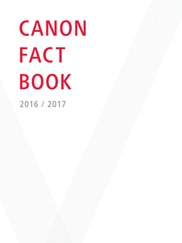 CANON FACT BOOK 2016/2017 TOTAL ASSETS, STOCKHOLDERS’ EQUITY, TOTAL DEBT, CASH-ON-HAND, INVENTORIES (Millions of (Thousands of (Millions of Yen) U.S