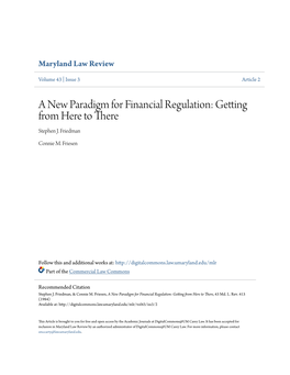A New Paradigm for Financial Regulation: Getting from Here to There Stephen J
