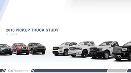 2018 PICKUP TRUCK STUDY J U L Y 2 0 1 8 Truck Survey Background