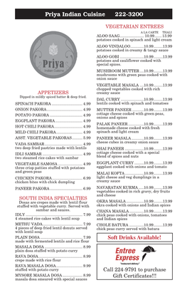 Priya Indian Cuisine 222-3200 Soft Drinks Available!