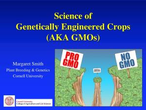 Science of Genetically Engineered Crops (AKA Gmos)