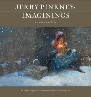 JERRY PINKNEY: IMAGININGS an Interactive Guide