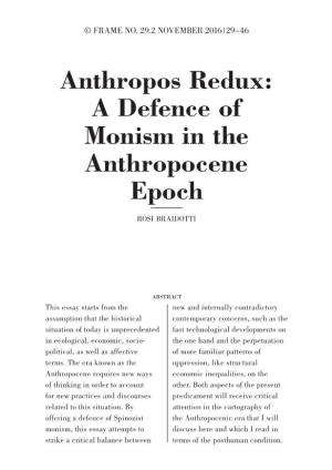 Anthropos Redux: a Defence of Monism in the Anthropocene Epoch