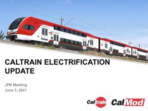 Caltrain Electrification Update Powerpoint