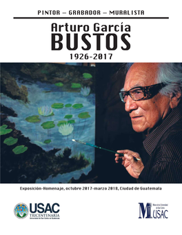 Arturo García BUSTOS 1926–2017