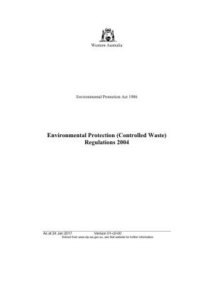 Environmental Protection (Controlled Waste) Regulations 2004