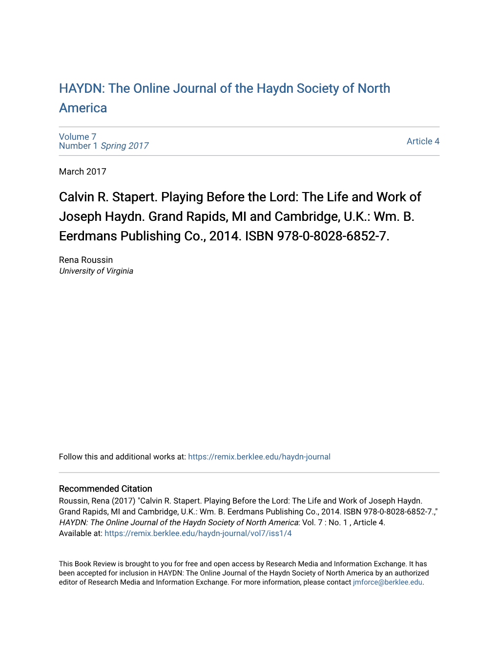 Calvin R. Stapert. Playing Before the Lord: the Life and Work of Joseph Haydn