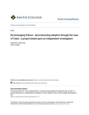 Re-Envisaging Erikson : Deconstructing Adoption Through the Case of Claire : a Project Based Upon an Independent Investigation