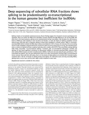 Deep Sequencing of Subcellular RNA Fractions Shows Splicing to Be Predominantly Co-Transcriptional in the Human Genome but Inefficient for Lncrnas