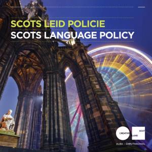 Scots Language Policy Scots Leid Policie 1
