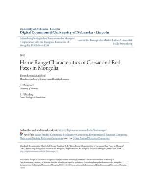 Home Range Characteristics of Corsac and Red Foxes in Mongolia Tserendorjiin Munkhzul Mongolian Academy of Science, Tsmunkhzul@Yahoo.Com