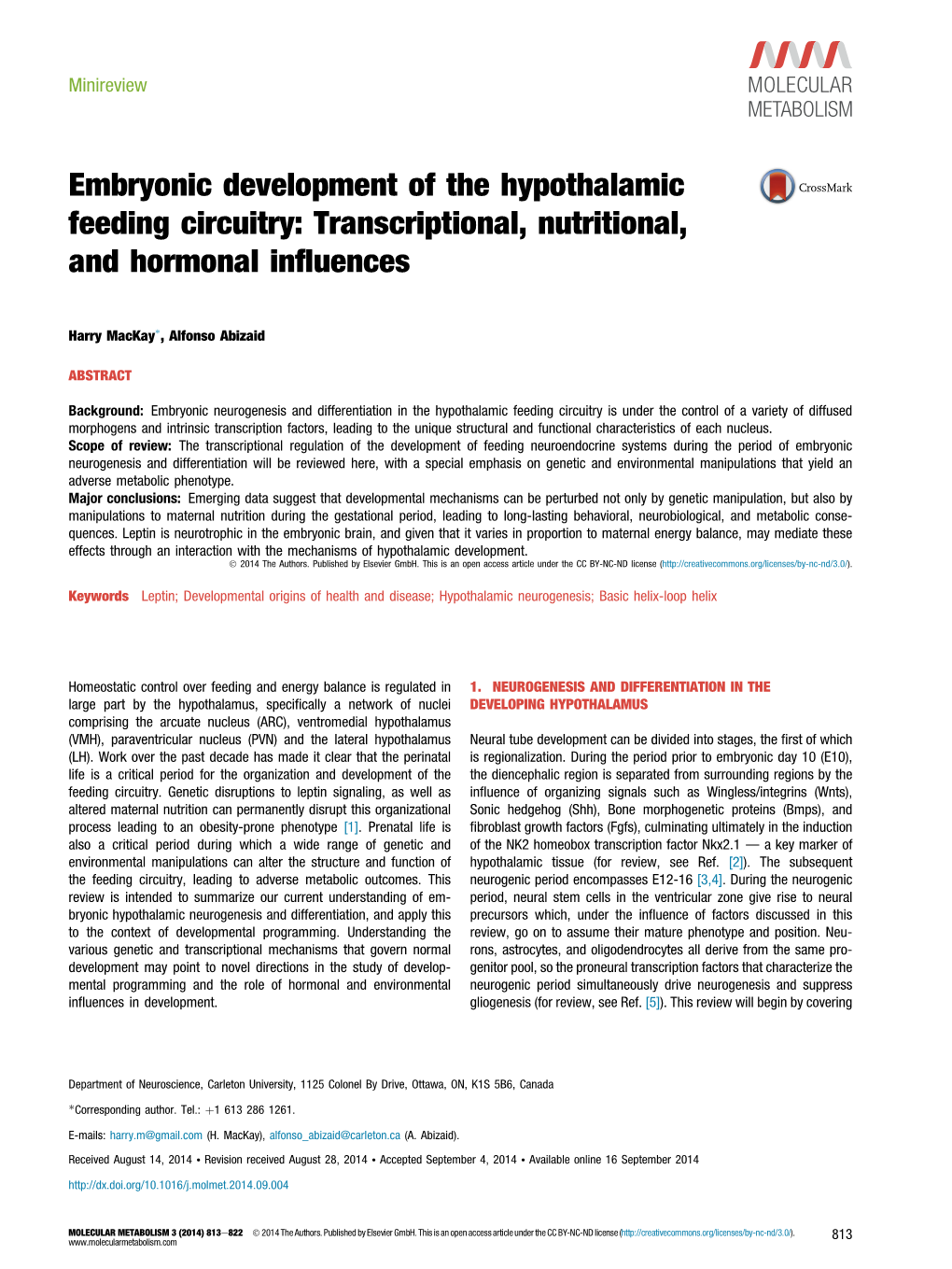 Embryonic Development of the Hypothalamic Feeding Circuitry: Transcriptional, Nutritional, and Hormonal Inﬂuences