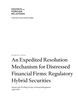 An Expedited Resolution Mechanism for Distressed Financial Firms: Regulatory Hybrid Securities